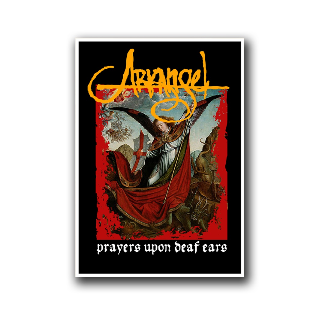 ARKANGEL prayers upon deaf ears SCREENPRINT POSTER